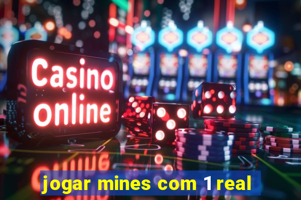 jogar mines com 1 real