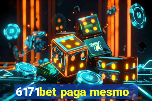 6171bet paga mesmo