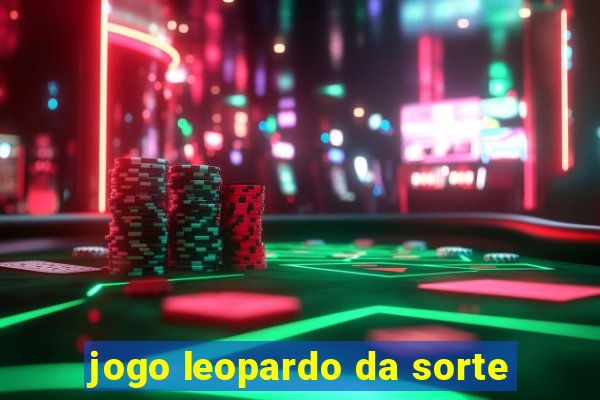 jogo leopardo da sorte