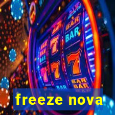 freeze nova