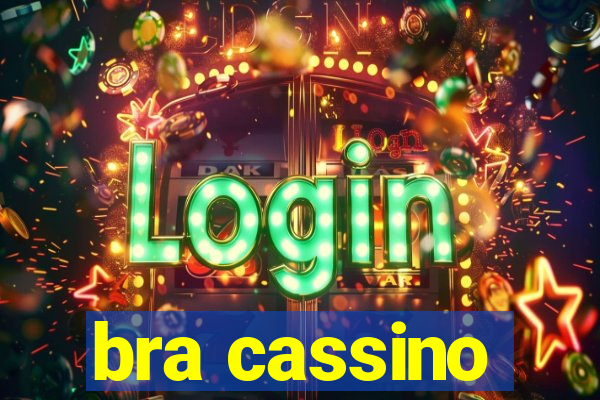 bra cassino