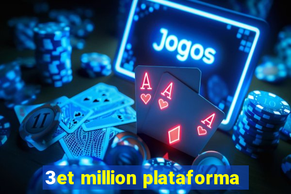 3et million plataforma