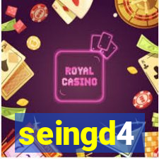 seingd4