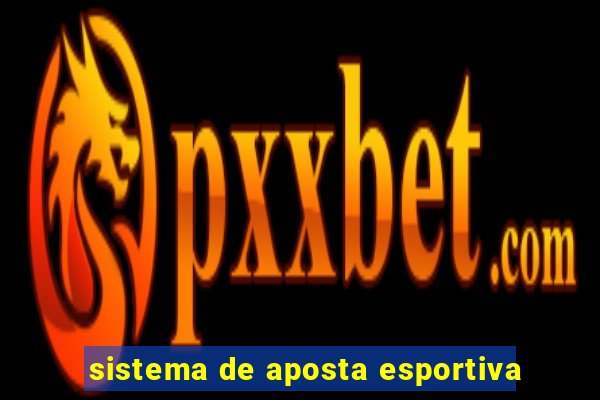 sistema de aposta esportiva