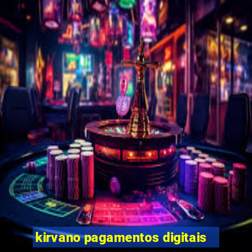 kirvano pagamentos digitais