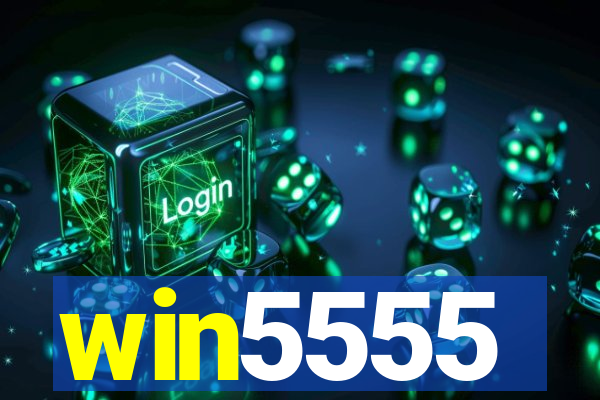 win5555