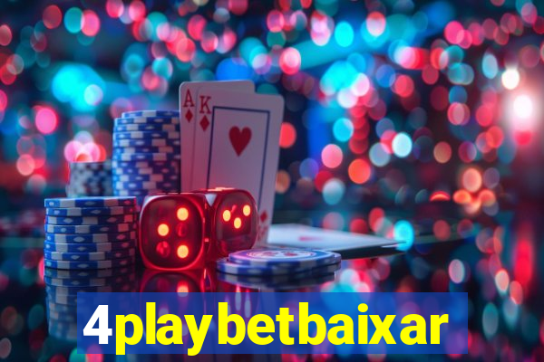 4playbetbaixar