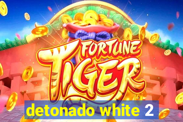 detonado white 2