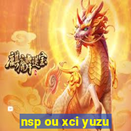 nsp ou xci yuzu