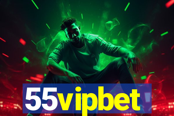 55vipbet