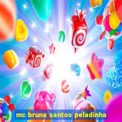 mc bruna santos peladinha