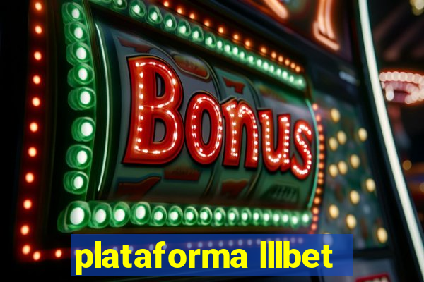 plataforma lllbet