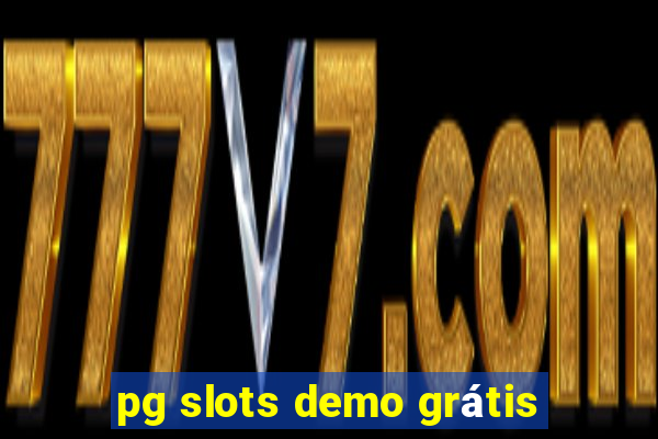 pg slots demo grátis