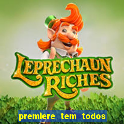 premiere tem todos os jogos