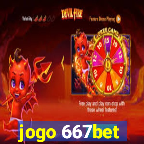 jogo 667bet