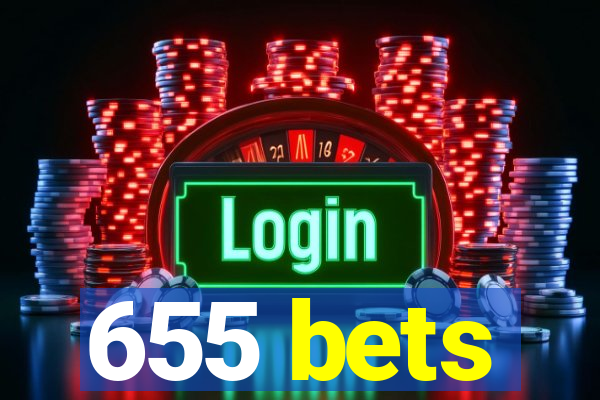 655 bets