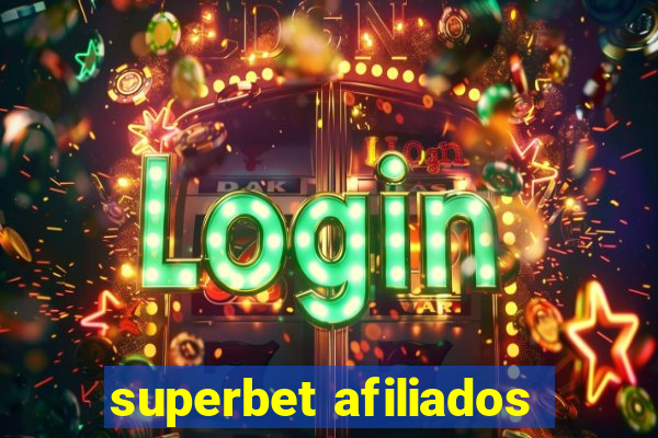 superbet afiliados