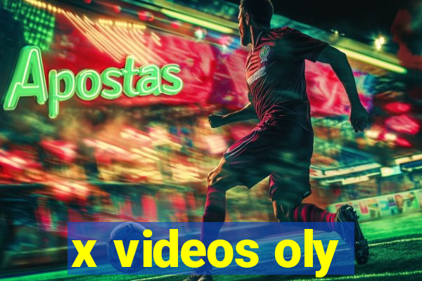 x videos oly