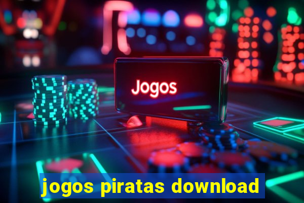 jogos piratas download