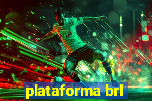 plataforma brl