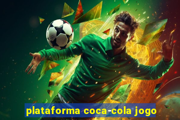 plataforma coca-cola jogo