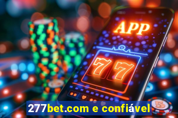 277bet.com e confiável