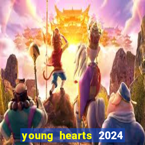 young hearts 2024 assistir online