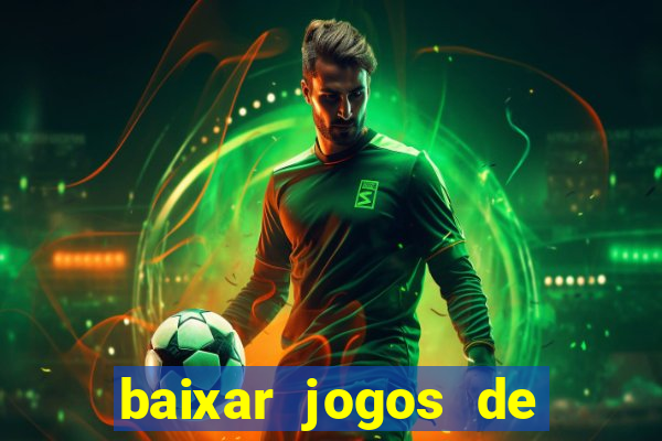 baixar jogos de ganhar dinheiro gratuito