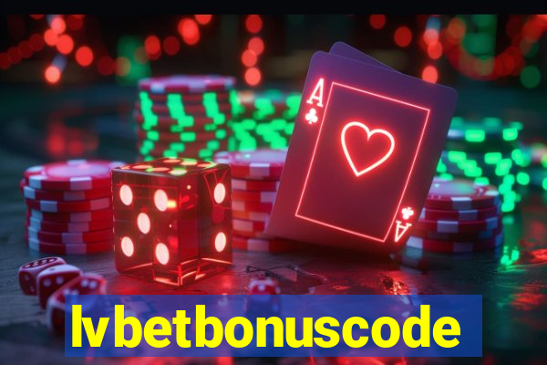 lvbetbonuscode