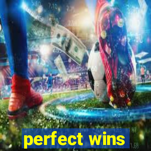 perfect wins