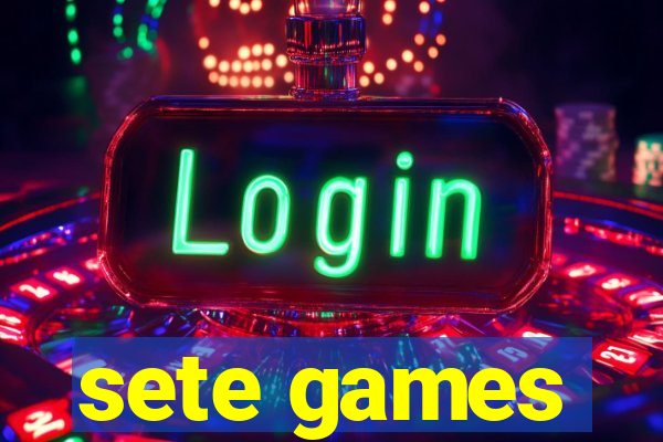 sete games