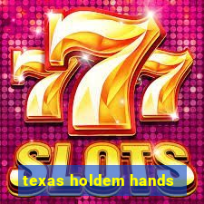 texas holdem hands