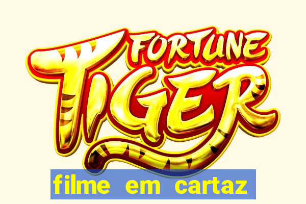 filme em cartaz cine araujo