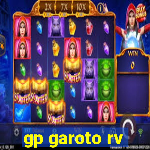 gp garoto rv