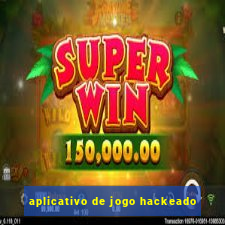 aplicativo de jogo hackeado