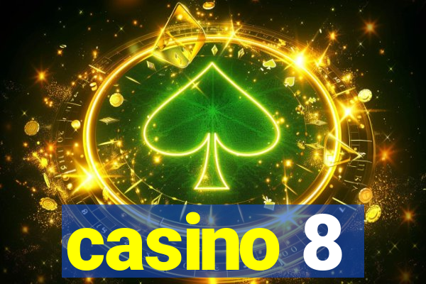 casino 8