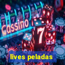 lives peladas