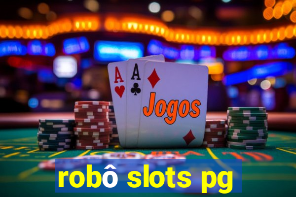 robô slots pg