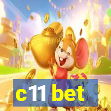 c11 bet