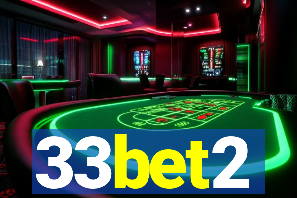 33bet2