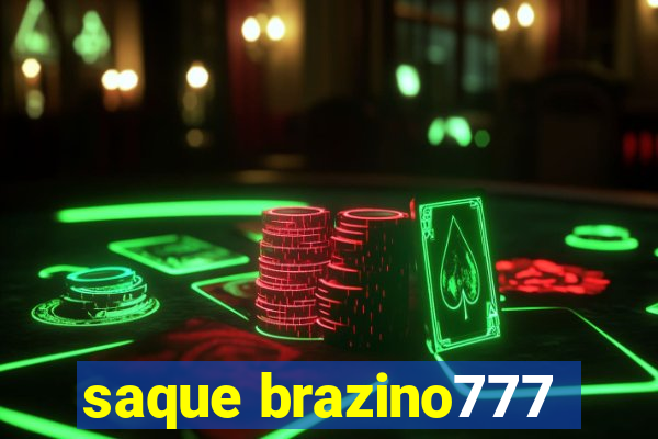 saque brazino777