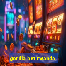 gorilla bet rwanda