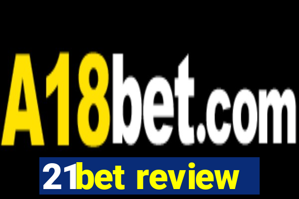 21bet review