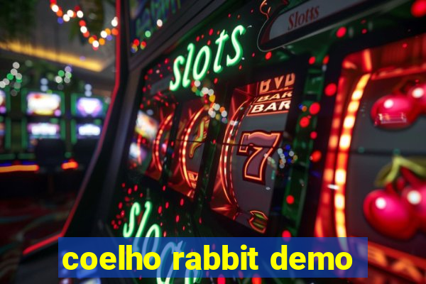 coelho rabbit demo