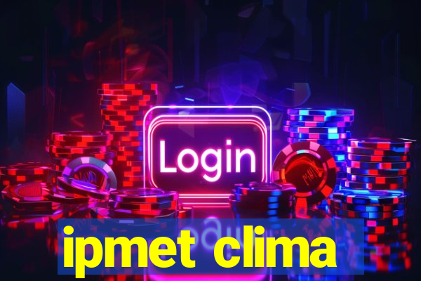 ipmet clima