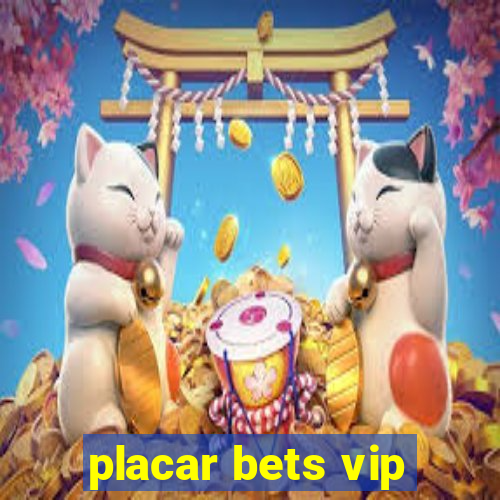 placar bets vip