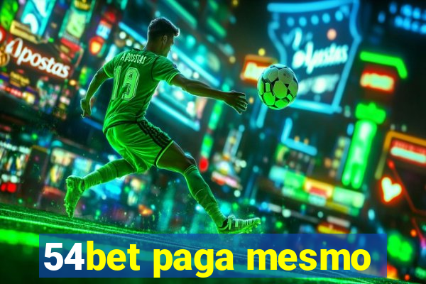 54bet paga mesmo