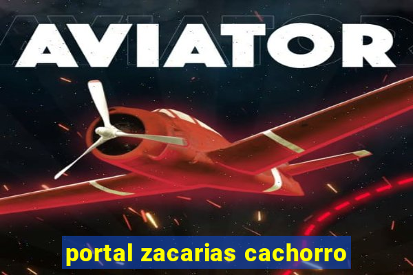 portal zacarias cachorro