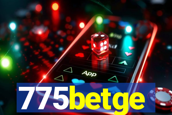 775betge