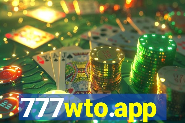 777wto.app